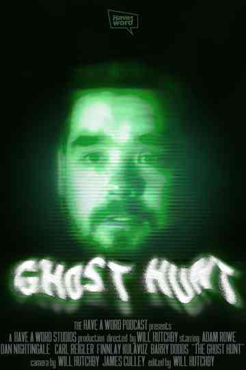 Have A Word: The Ghost Hunt