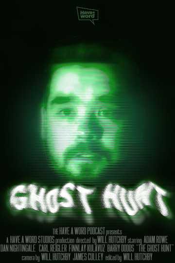 Have A Word: The Ghost Hunt