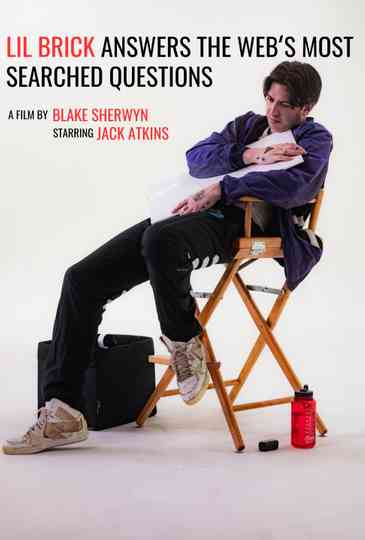 Lil Brick Answers the Web's Most Searched Questions Poster