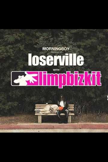 Welcome To Limp Bizkit’s LOSERVILLE Poster