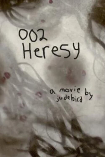 002 Heresy