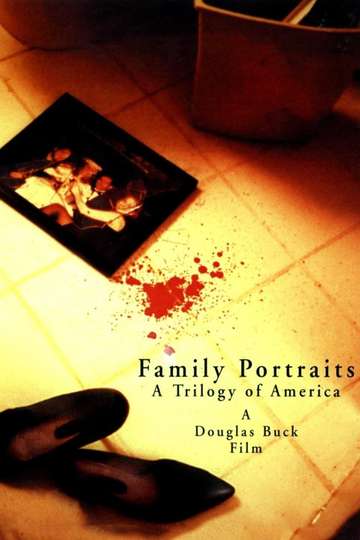 Family Portraits A Trilogy of America Poster