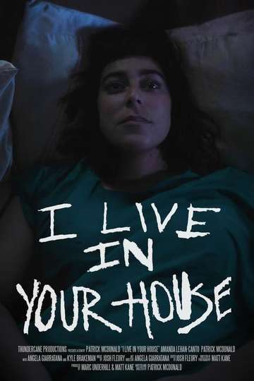 I Live in Your House Poster