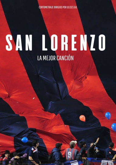 La mejor canción de San Lorenzo Poster