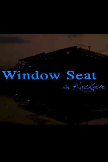 Window Seat in Kashmir