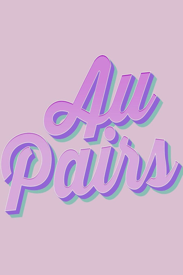 Au Pairs Poster