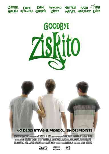 Goodbye Ziskito