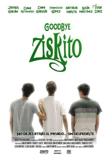 Goodbye Ziskito Poster