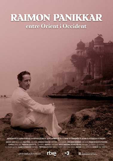 Raimon Panikkar, entre Orient i Occident Poster