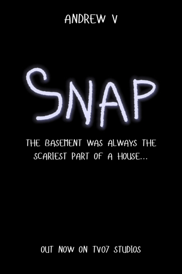 Snap - A Horror Short Film