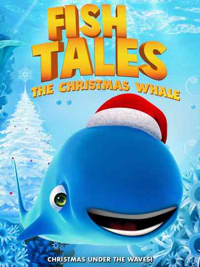 Fishtales: The Christmas Whale Poster