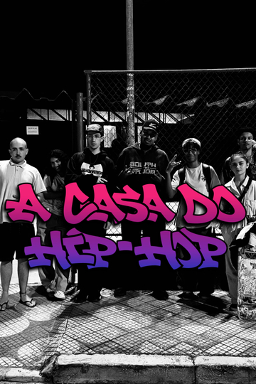 A Casa do Hip-hop - Documentário