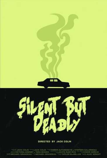 Silent But Deadly Poster