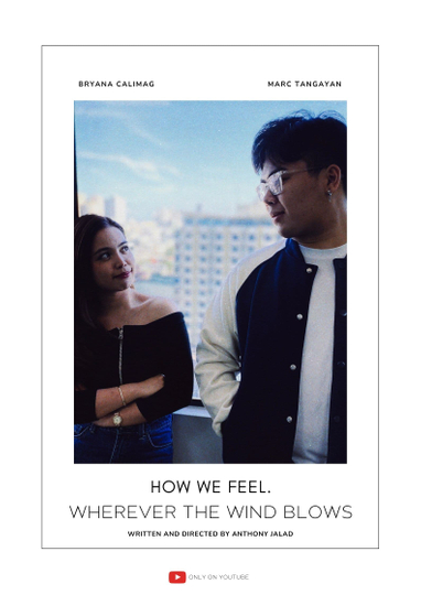 How We Feel: Wherever The Wind Blows Poster