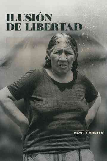 Ilusión de libertad
