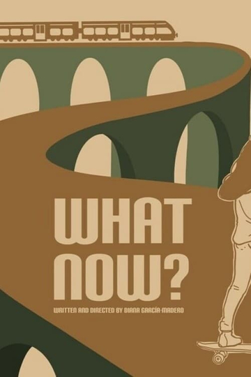 What Now? Poster