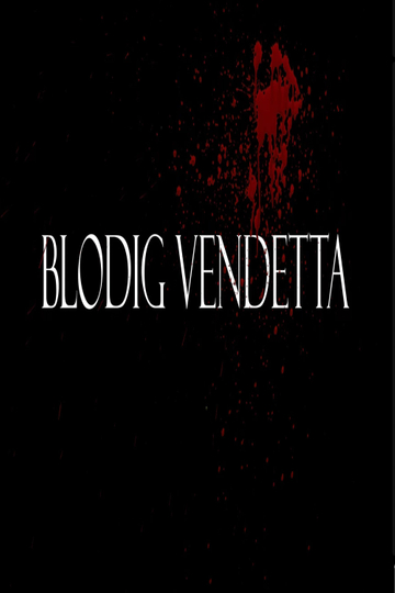 Bloody Vendetta