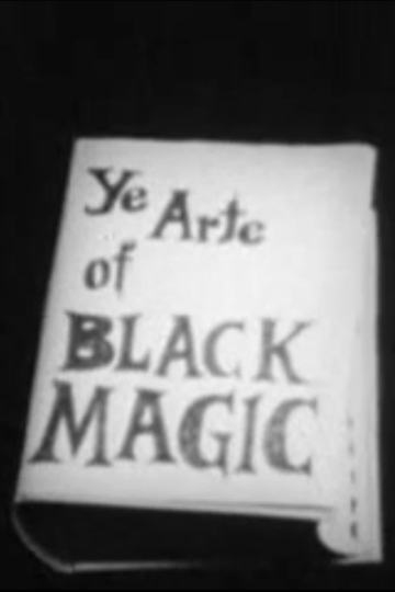 Ye Arte of Black Magic