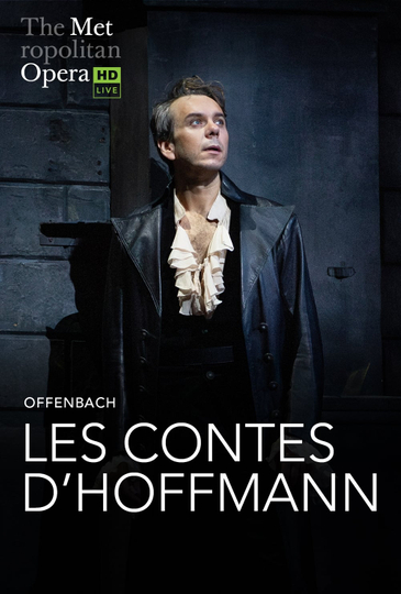 The Metropolitan Opera: The Tales of Hoffmann