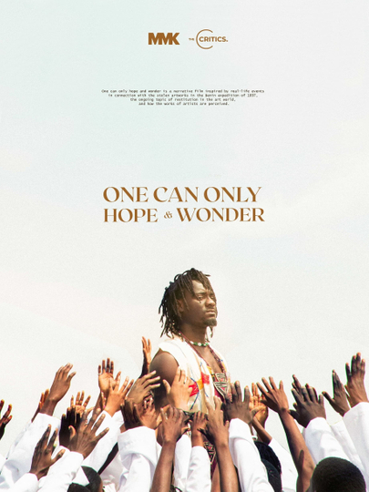 One Can Only Hope And Wonder Poster