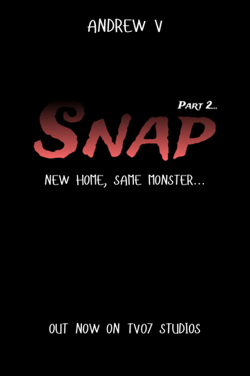 Snap Part 2 - A Horror Short Film