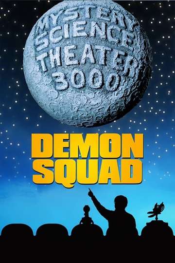 Mystery Science Theater 3000: Demon Squad Poster