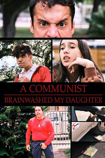 A Communist Brainwashed My Daughter Poster