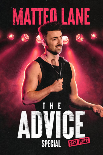 Matteo Lane: The Advice Special Part 3 Poster