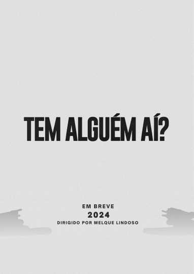 TEM ALGUÉM AÍ?