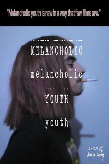 Melancholic Youth