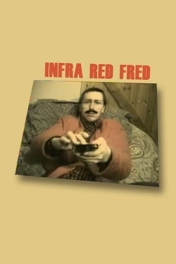 Infra Red Fred