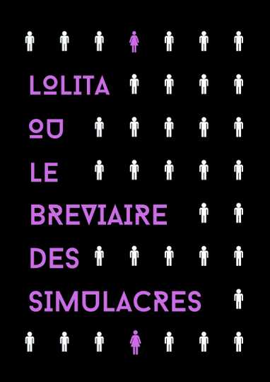 Lolita ou le Bréviaire des Simulacres