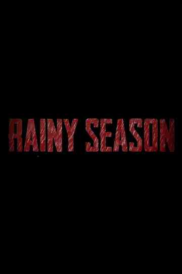 Rainy Season Poster