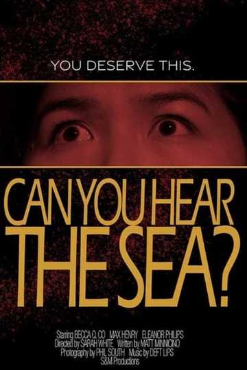 Can You Hear the Sea?