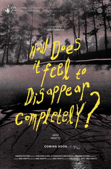 How Does It Feel to Disappear Completely?