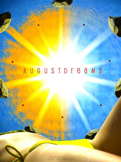 August Dreams Poster