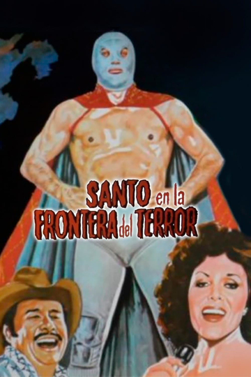 Santo and the Border of Terror Poster