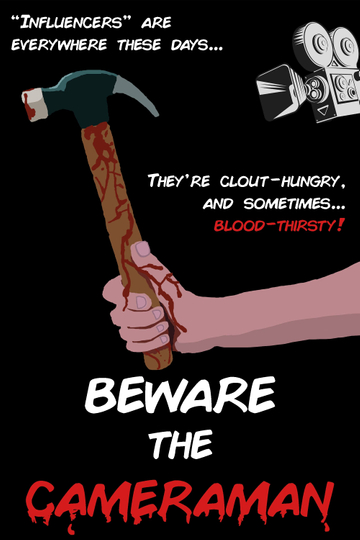 Beware The Cameraman Poster