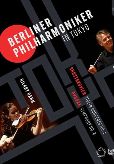 The Berliner Philharmoniker in Tokyo: Concert at the Suntory Hall - Mariss Jansons, Hilary Hahn Poster