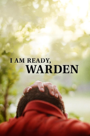 I Am Ready, Warden Poster