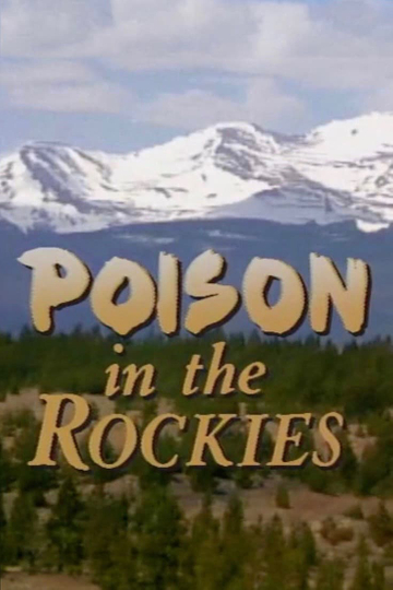 Poison in the Rockies Poster