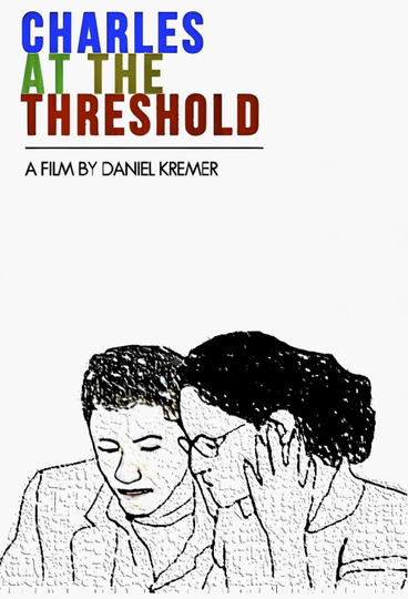 Charles at the Threshold Poster