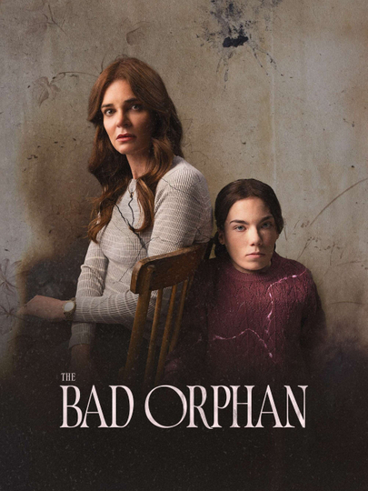 The Bad Orphan Poster