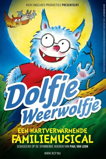 Dolfje Weerwolfje: De Familiemusical Poster