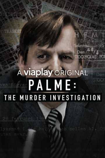 Palme: The Murder Investigation