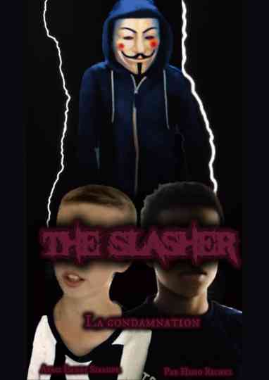The Slasher: La condamnation