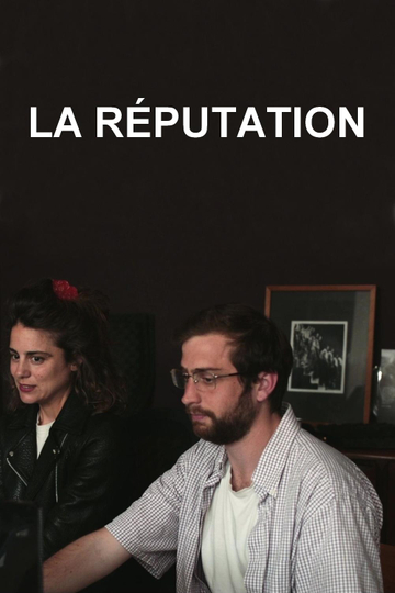 La Réputation Poster