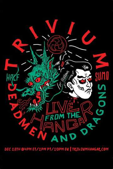 Trivium – Live From The Hangar: Deadmen & Dragons Poster