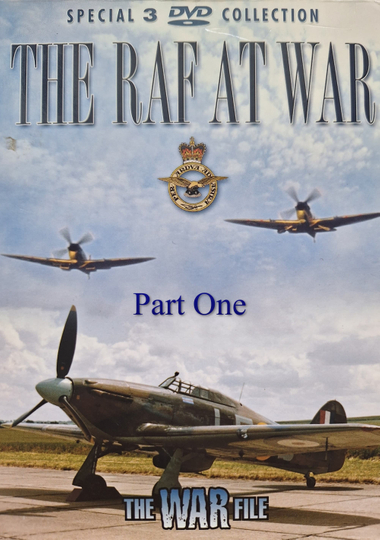 The RAF at War: Part One