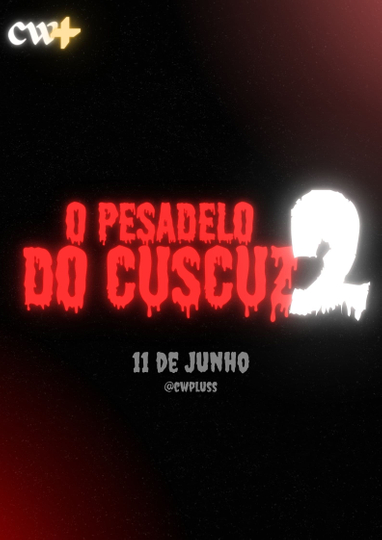 O Pesadelo do Cuscuz 2 Poster